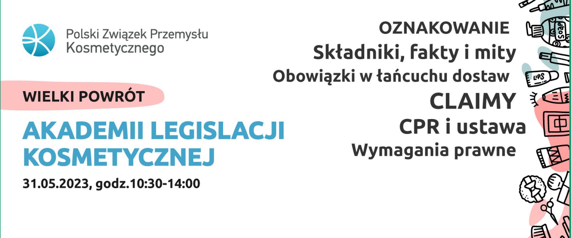 Powraca Akademia Legislacji Kosmetycznej - najlepiej czerpać wiedzę z zaufanego źródła